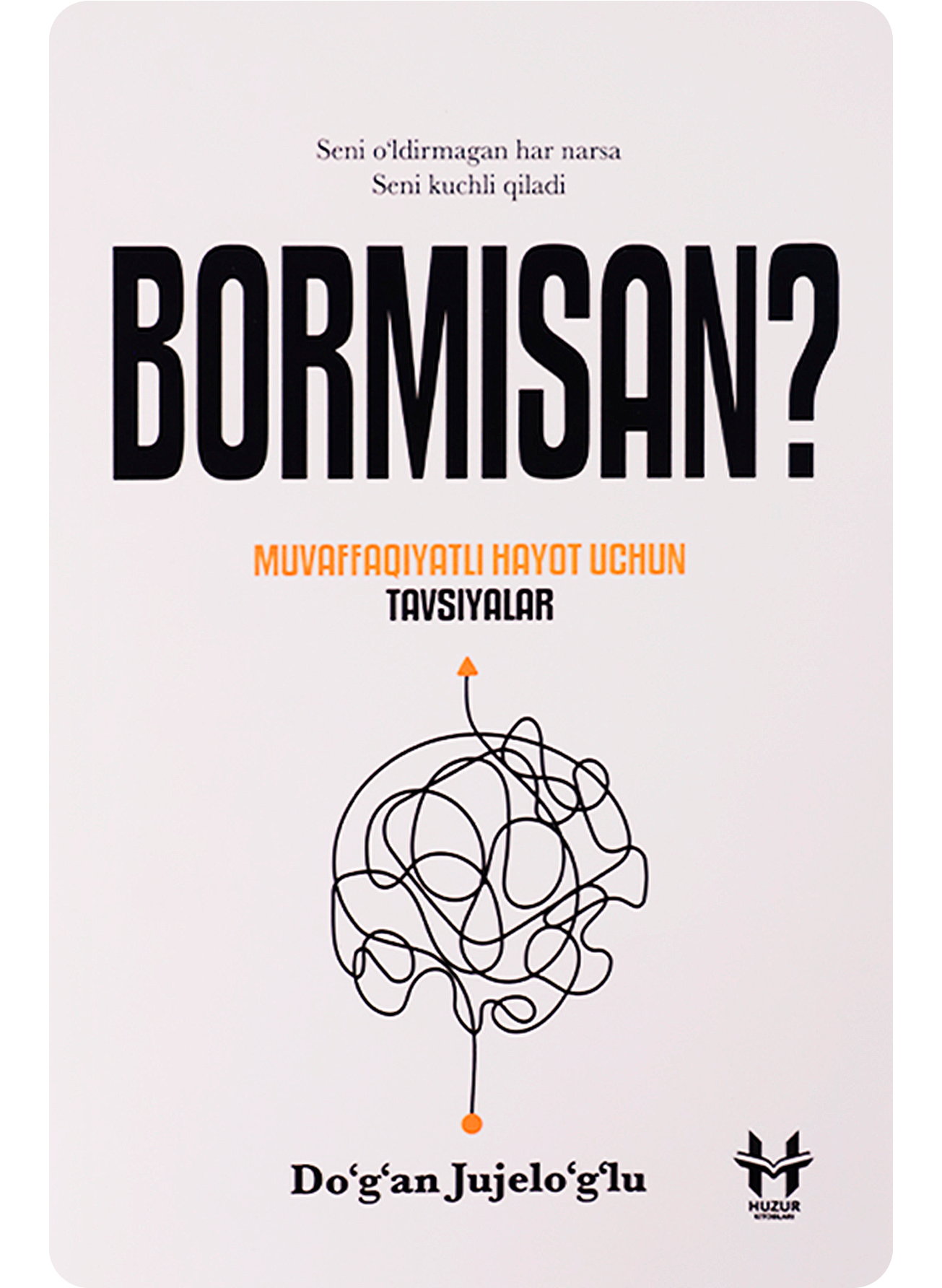 Bormisan? Muvaffaqiyatli hayot uchun tavsiyalar