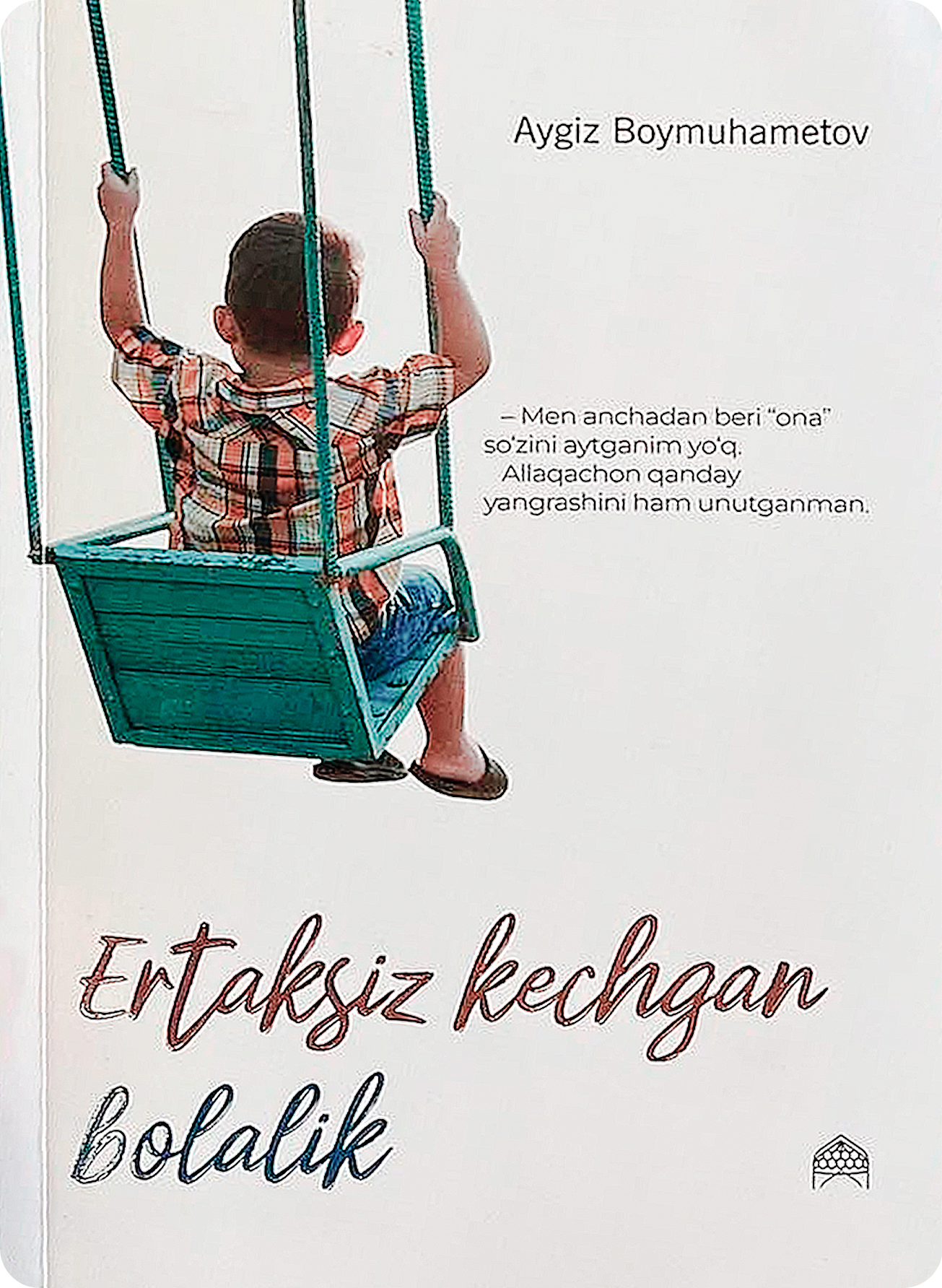 Ertaksiz kechgan bolalik