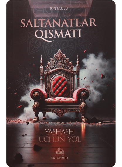 Saltanatlar qismati - Yashash uchun yo'l