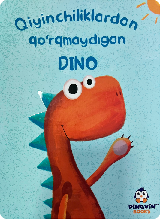 Qiyinchiliklardan qo'rqmaydigan DINO