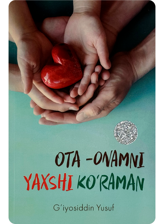 Ota-onamni yaxshi ko'raman