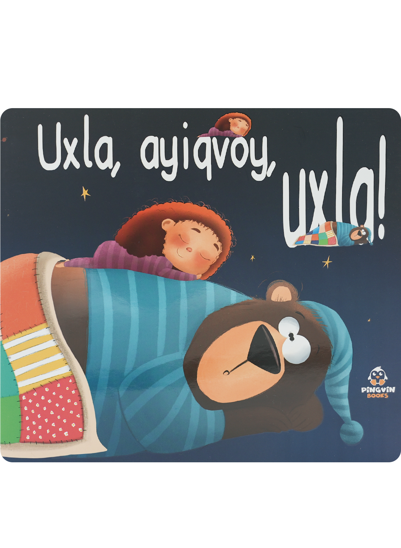 Uxla, ayiqvoy, uxla!